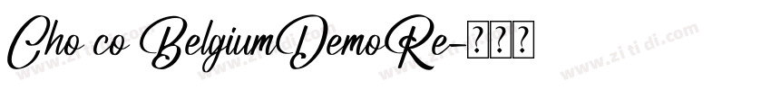 Cho co BelgiumDemoRe字体转换